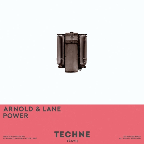 Arnold & Lane - Power [TECHNE084]